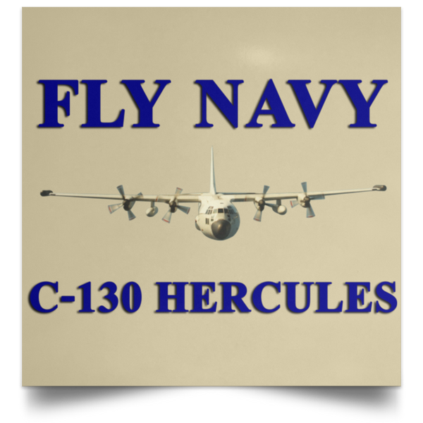 Fly Navy C-130 1 Poster - Square