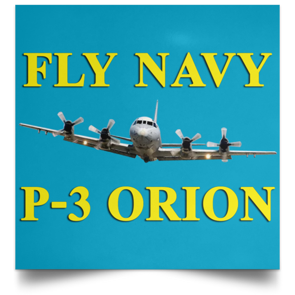 Fly Navy P-3 3 Poster - Square