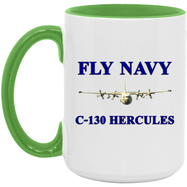 Fly Navy C-130 1 Accent Mug - 15oz