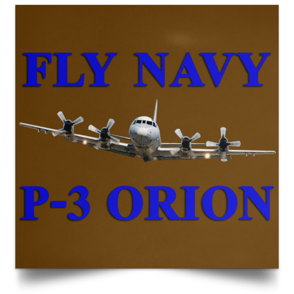 Fly Navy P-3 1 Poster - Square