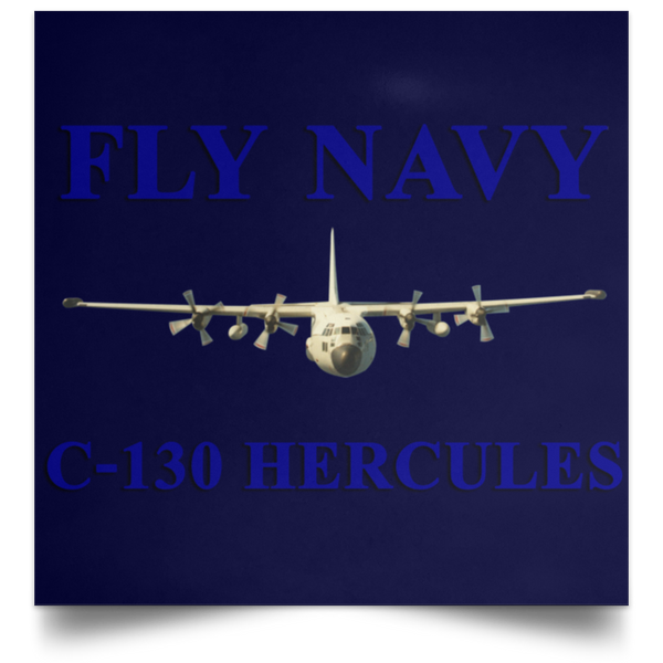 Fly Navy C-130 1 Poster - Square