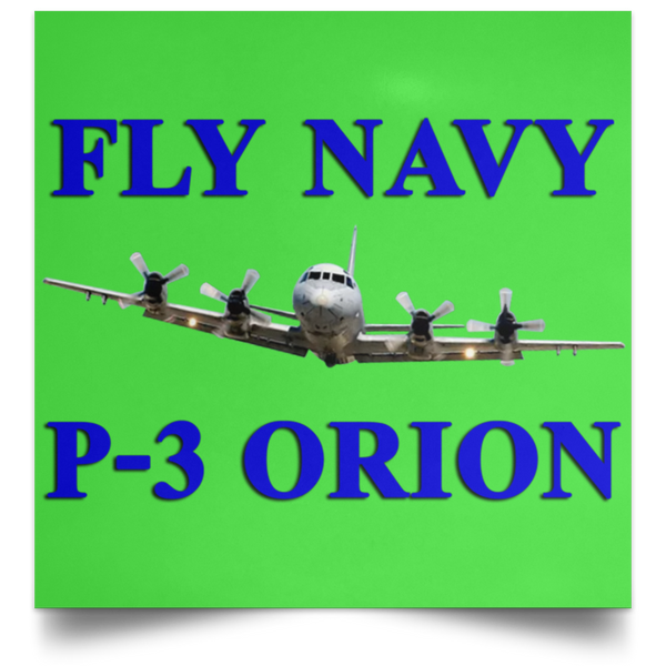 Fly Navy P-3 1 Poster - Square