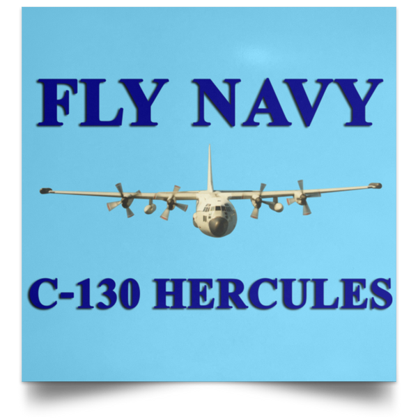 Fly Navy C-130 1 Poster - Square