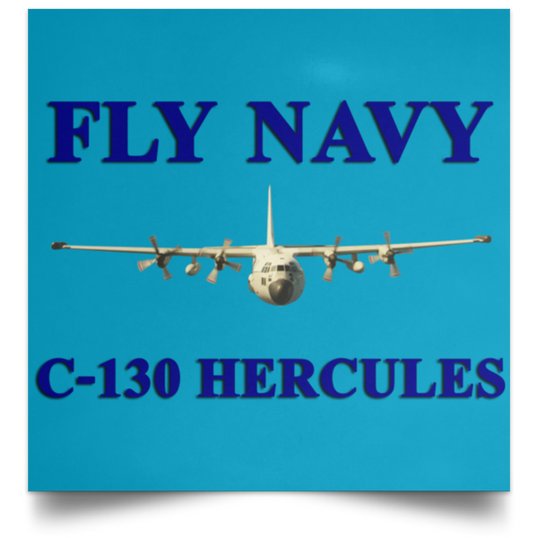 Fly Navy C-130 1 Poster - Square