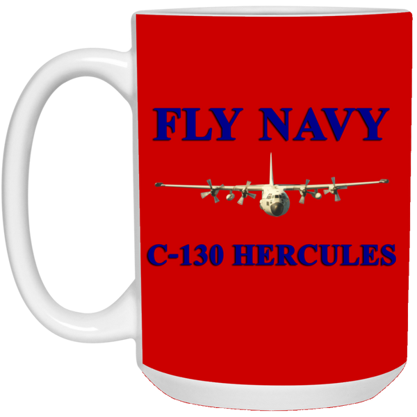 Fly Navy C-130 1 Mug - 15oz