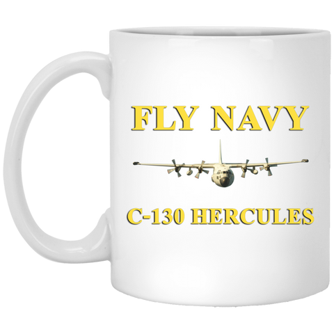 Fly Navy C-130 3 Mug - 11oz