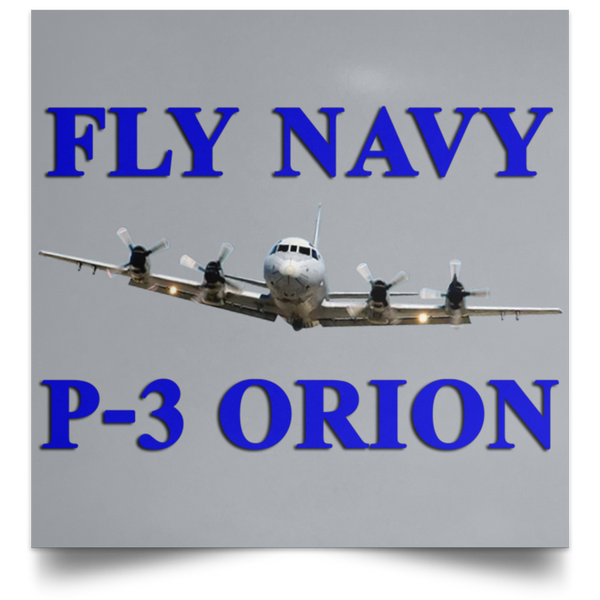 Fly Navy P-3 1 Poster - Square