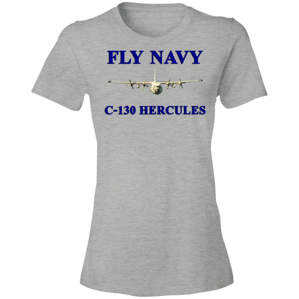 Fly Navy C-130 1 Ladies' Lightweight T-Shirt