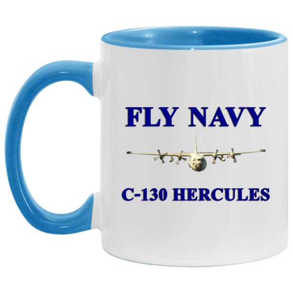 Fly Navy C-130 1 Accent Mug - 11oz