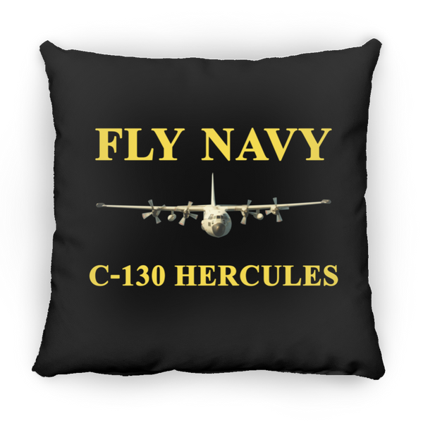 Fly Navy C-130 3 Pillow - Square - 16x16