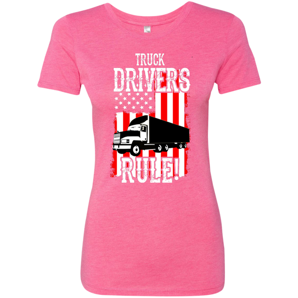 Truck Drivers Rule Next Level Ladies' Triblend T-Shirt
