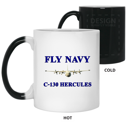 Fly Navy C-130 1 Color Changing Mug - 11oz