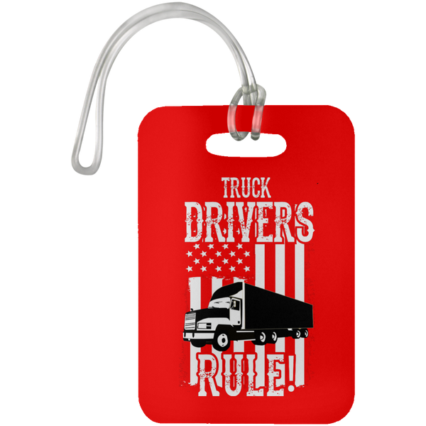 Truck Drivers Rule Luggage Bag Tag