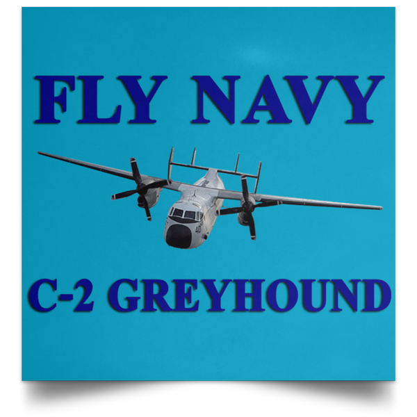 Fly Navy C-2 1 Poster - Square