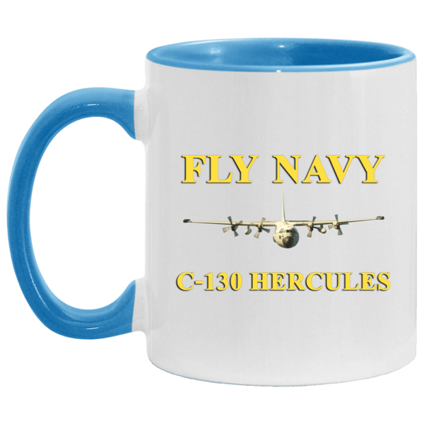 Fly Navy C-130 3 Accent Mug - 11oz