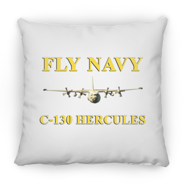 Fly Navy C-130 3 Pillow - Square - 14x14