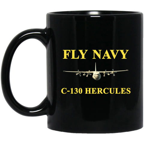 Fly Navy C-130 3 Black Mug - 11oz