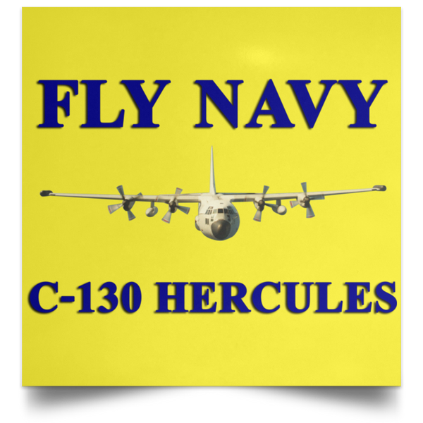 Fly Navy C-130 1 Poster - Square