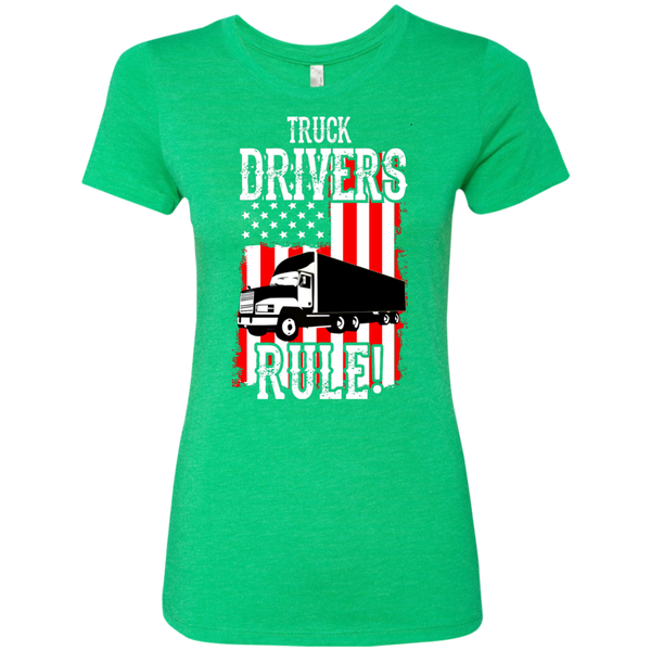 Truck Drivers Rule Next Level Ladies' Triblend T-Shirt