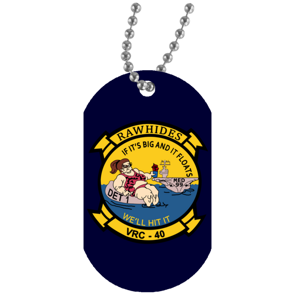 VRC 40 Det 1 2 Dog Tag