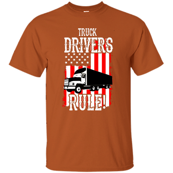 Truck Drivers Rule Custom Ultra Cotton T-Shirt