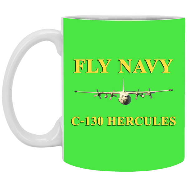 Fly Navy C-130 3 Mug - 11oz