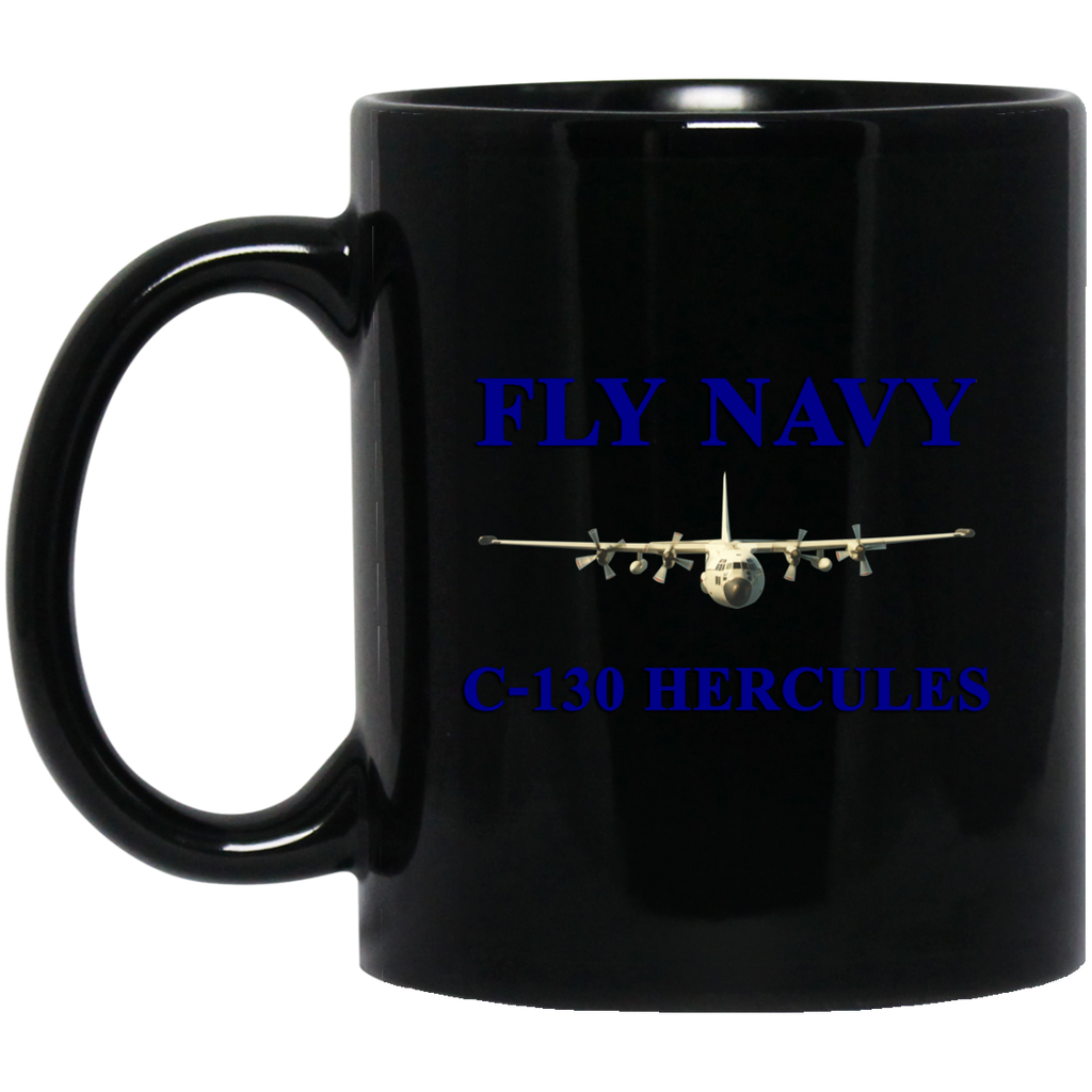 Fly Navy C-130 1 Black Mug - 11oz