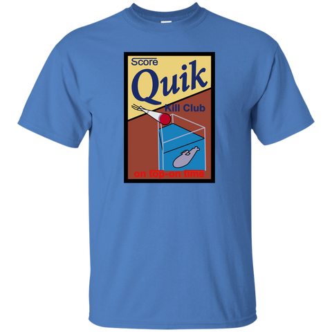 Quik Kill Club Custom Ultra Cotton T-Shirt