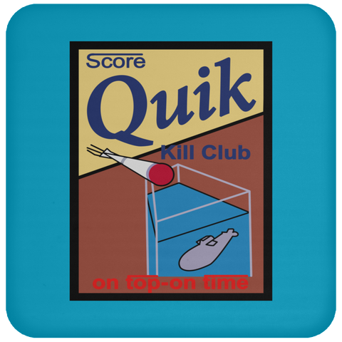 Quik Kill Club Coaster