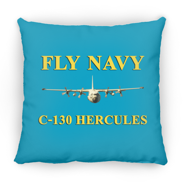 Fly Navy C-130 3 Pillow - Square - 16x16