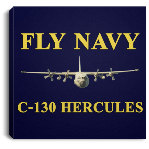 Fly Navy C-130 3 Canvas -  Square .75in Frame