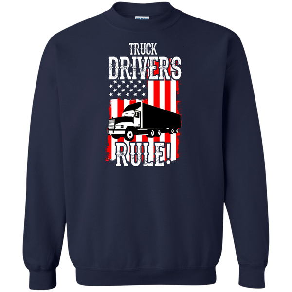 Truck Drivers Rule Crewneck Pullover Sweatshirt